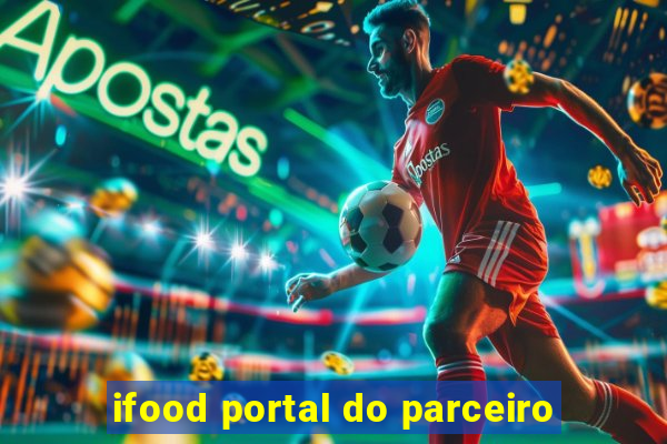 ifood portal do parceiro